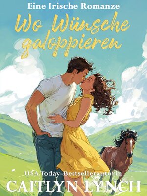 cover image of Wo Wünsche galoppieren